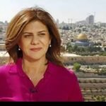 Menghormati Shireen Abu Akleh: Wartawanan Palestina yang Dirugikan oleh Tentera Israel