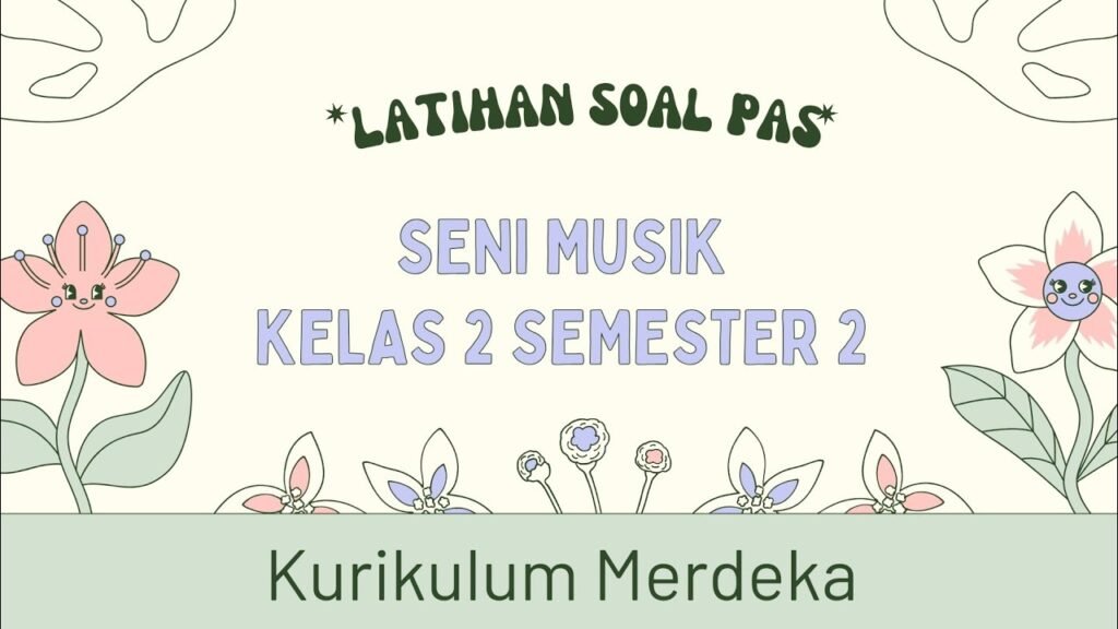 Kiki Menyelesaikan Kunci Jawaban: 10 Contoh Soal PAS/SAS Seni Musik untuk Kelas 2 SD Semester 2
